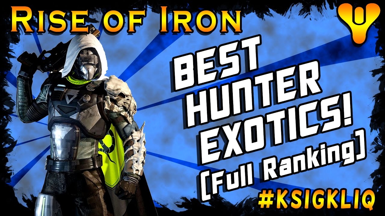Destiny Best Hunter Exotics Full Exotic Armor Ranking
