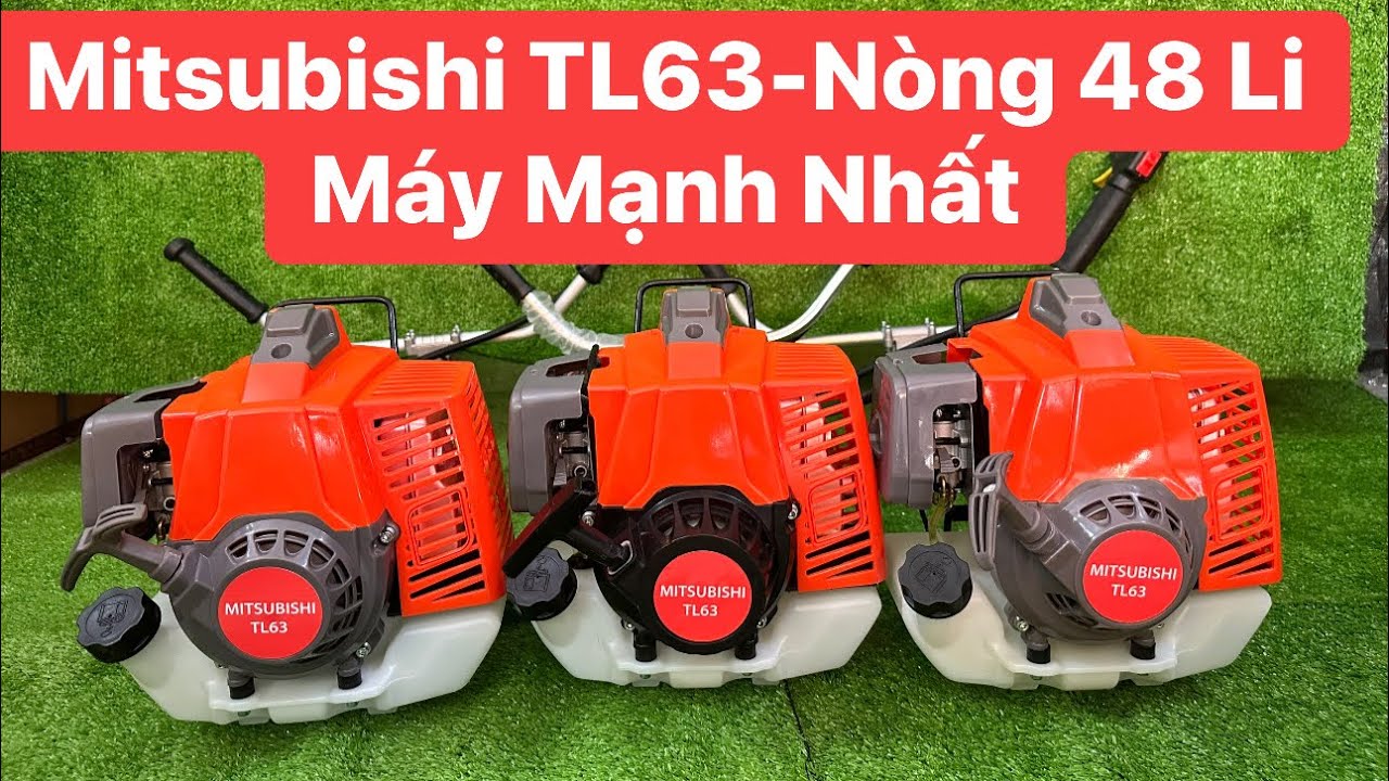 14/08 Máy Cắt Cỏ Mitsubishi TL63-Nòng 48 Li (63cc) Dùng Cho Khoan Đất-Chạy Xuồng & Cắt Cỏ