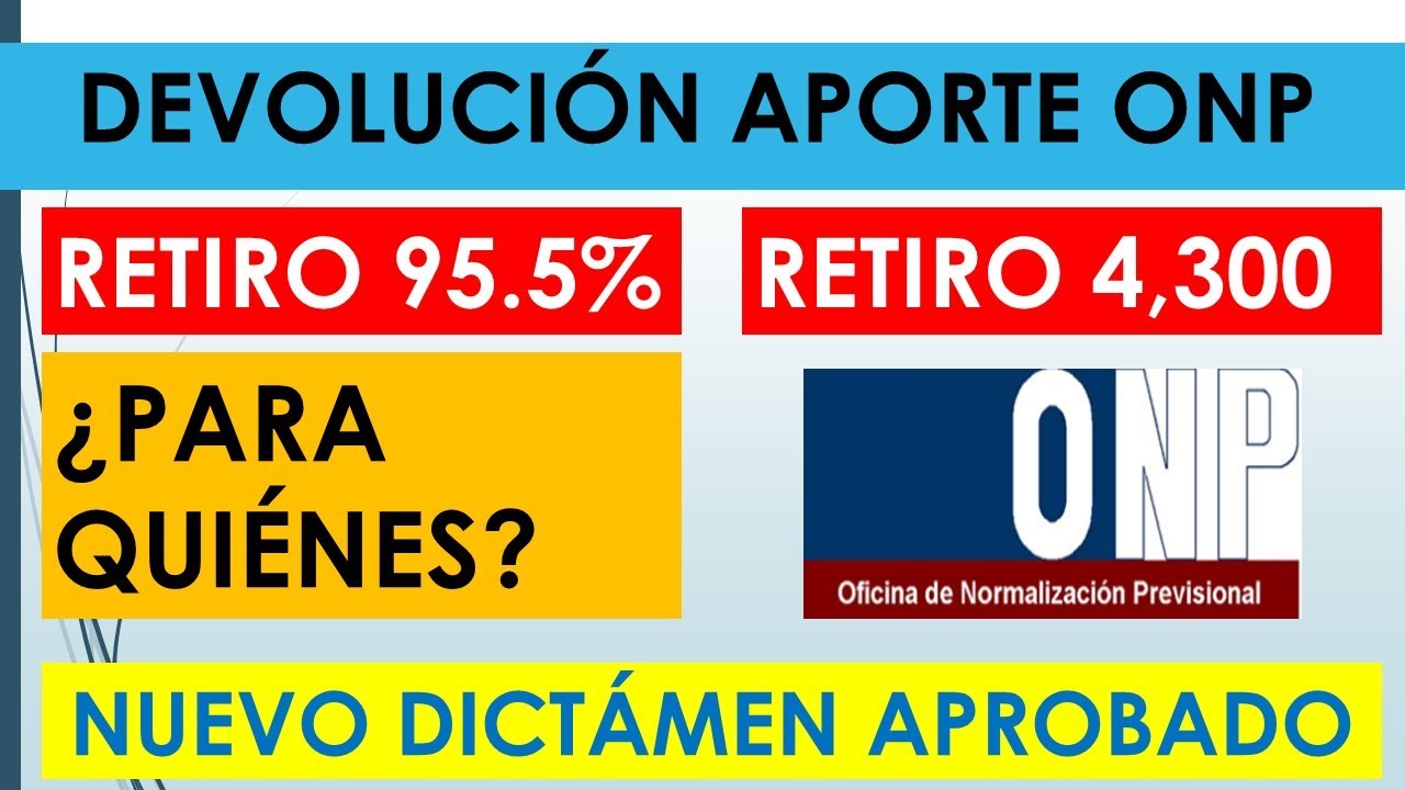 DEVOLUCION DE ONP| RETIRO DE ONP| NUEVO DICTAMEN APROBADO