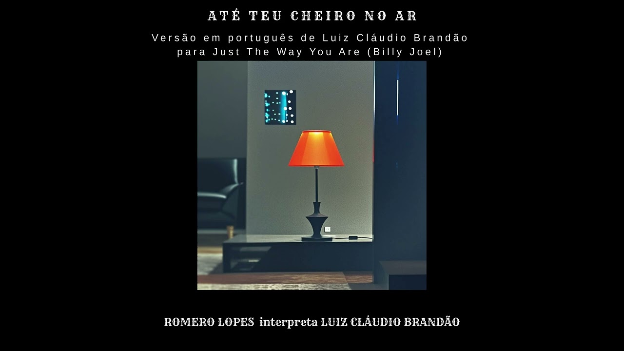 Até Teu Cheiro No Ar.  Versão em português de Luiz Cláudio Brandão p/ 