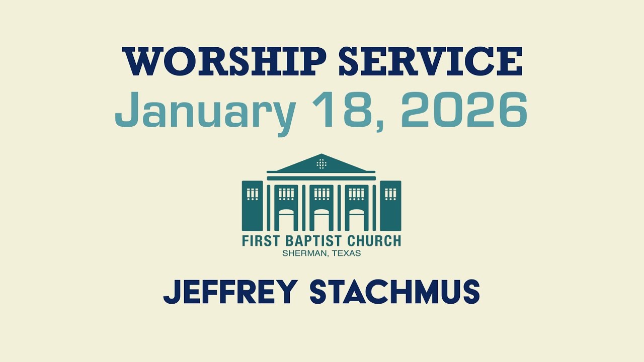 Worship Service: January 18, 2026