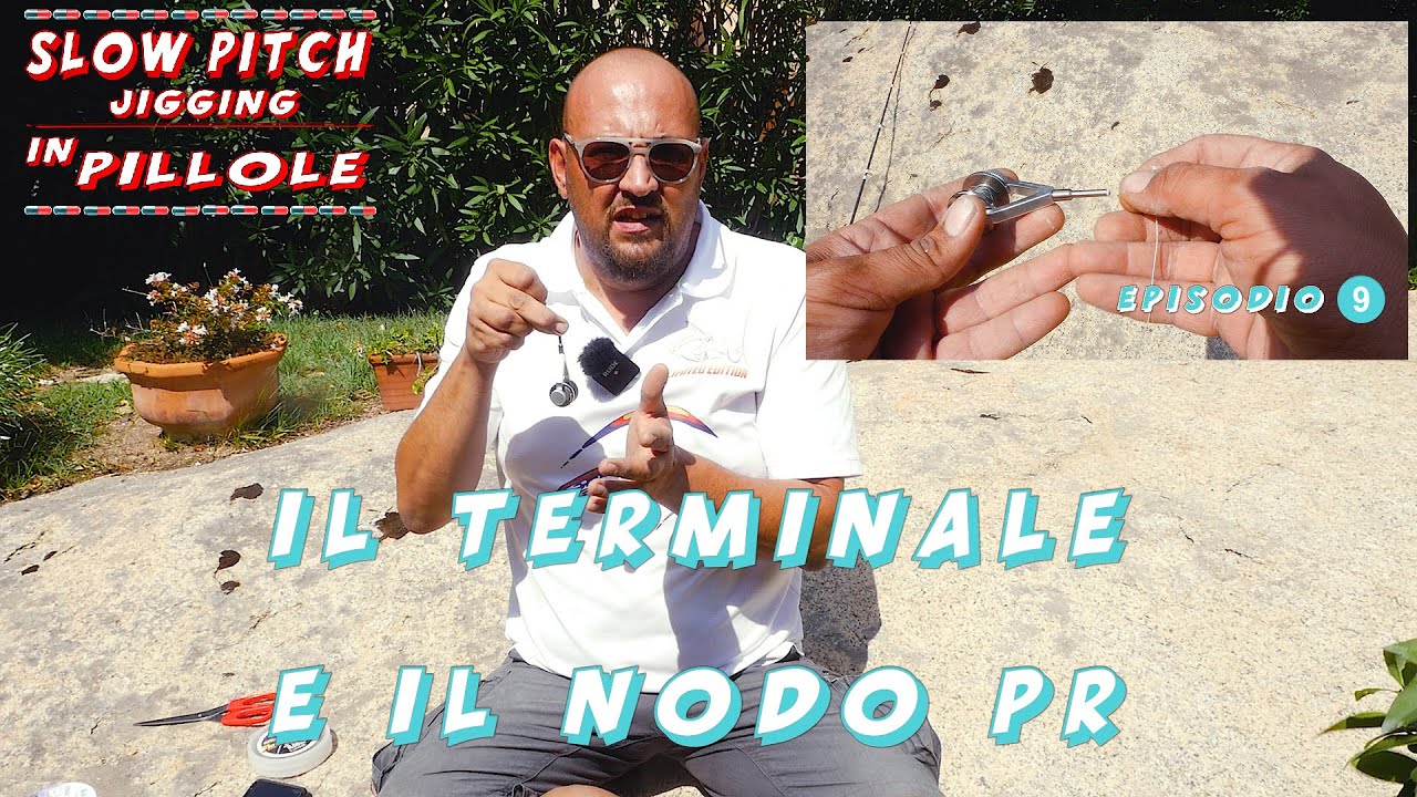 Il terminale nello slow pitch e l'uso del bobin knotter pillole di slow pitch jigging ep 9