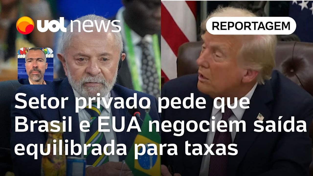 Taxas de Trump: Setor privado pede que Brasil e EUA negociem sa&iacute;da 'equilibrada' | Jamil Chade