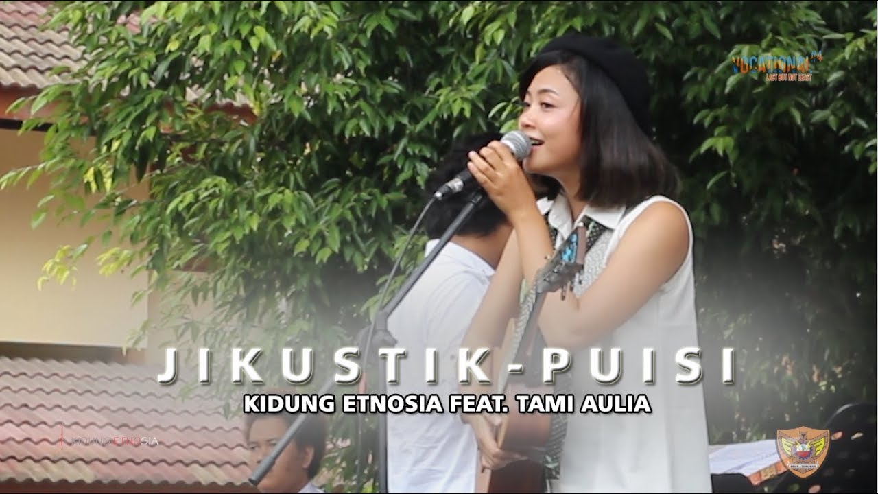 TAMI AULIA feat KIDUNG ETNOSIA - PUISI (JIKUSTIK) // LIVE CONCERT at SMKN 2 WONOSARI