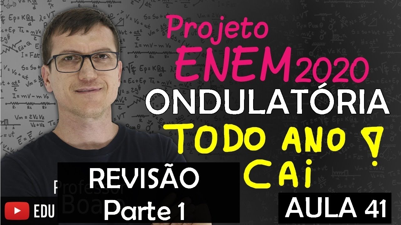SUPER REVISÃO de ONDULATÓRIA para o ENEM - (TEORIA + EXERCÍCIOS) Isso cai TODO ano! - Parte 1