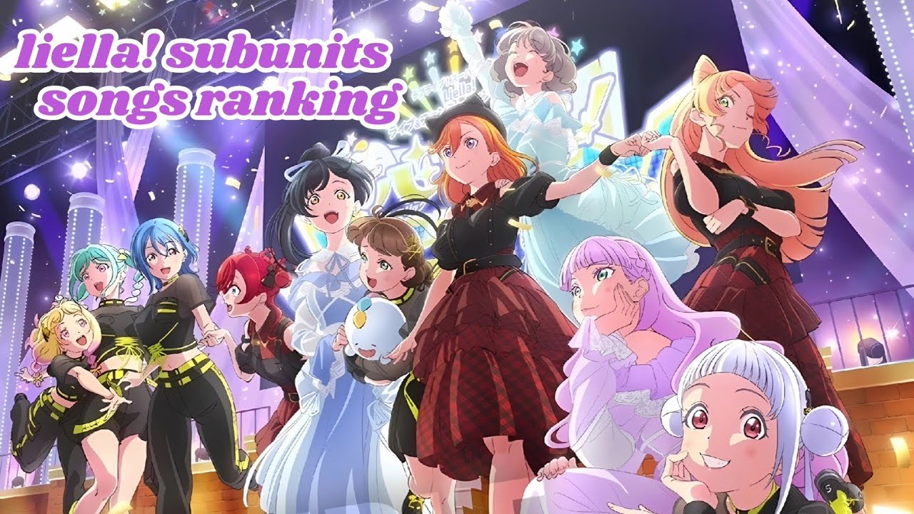 ranking liella! subunits songs (catchu!, kaleidoscore & 5yncri5e!)