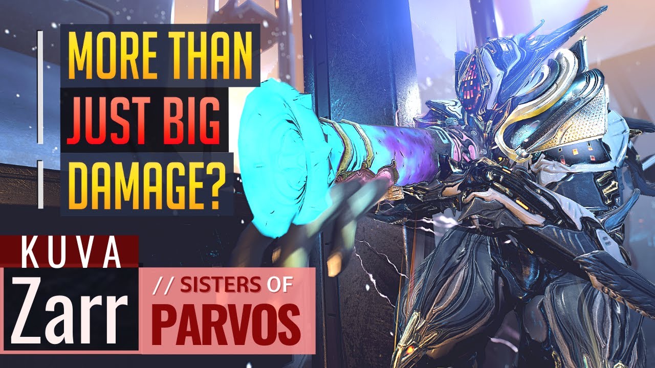 Warframe | ПОЧЕМУ ЭТО ЛУЧШЕ, ЧЕМ БРАММА: Утилита Кува Зарр | Сестры Парвоса