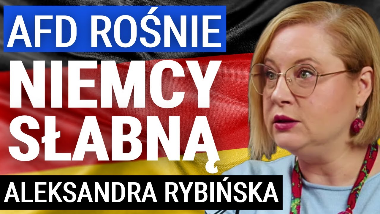 Aleksandra Rybińska: AfD powstała bo władza wmawiała ludziom, że imigracja zawsze jest pozytywna