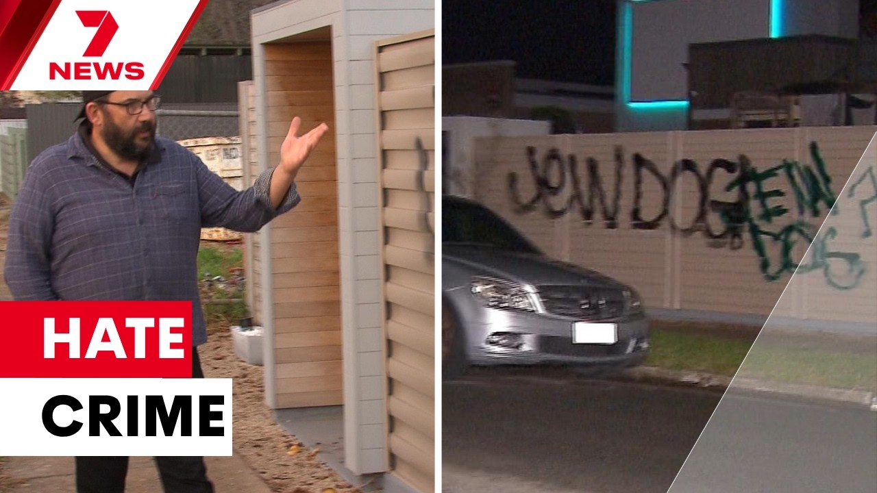Camden Park family home targeted in anti-semitic attack | 7NEWS
