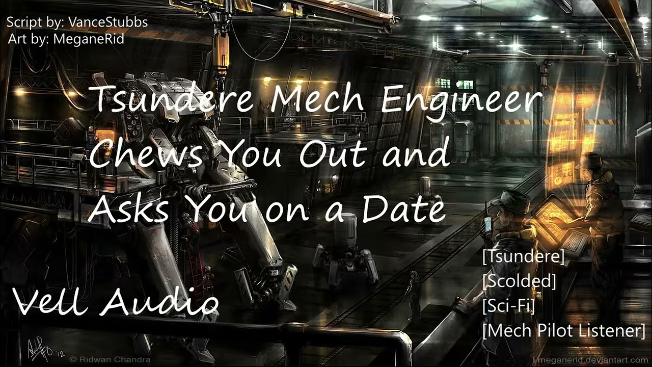 [M4A] Tsundere Mech Engineer Chews You Out and Asks You on a Date [Tsundere] [Mech Pilot Listener]
