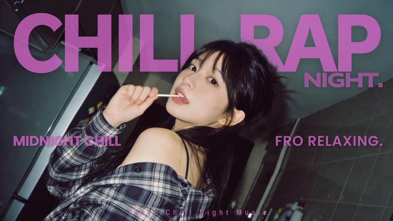 Midnight Chill song for Relaxing 🎧 | Chill Rap Music 🌙