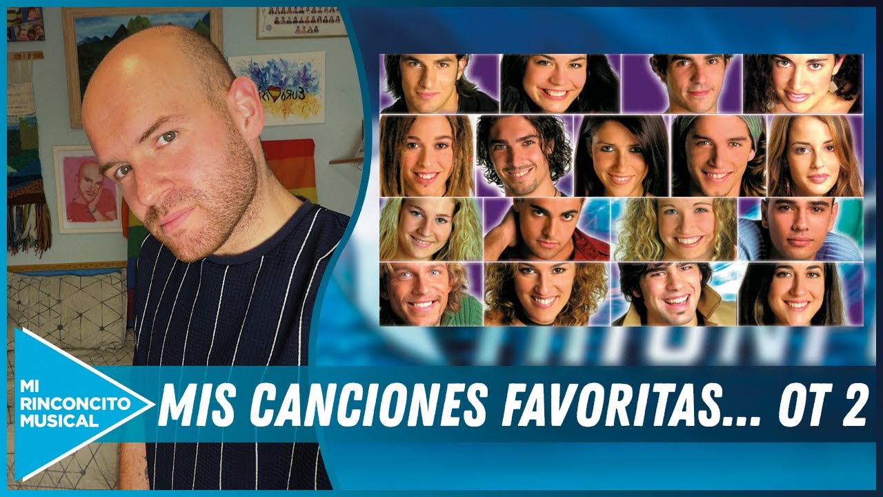 🎙️Mi CANCIÓN FAVORITA de CADA CONCURSANTE de OPERACIÓN TRIUNFO 2🎙️