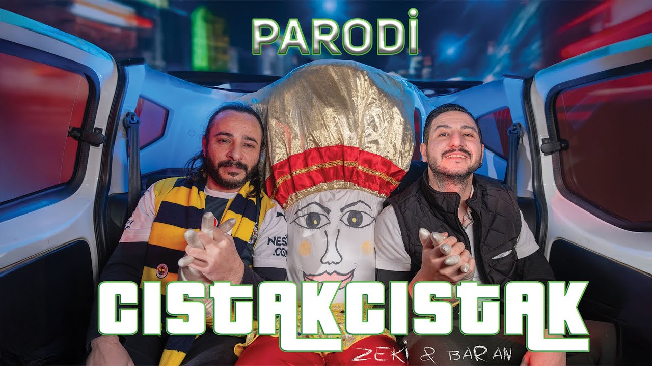 CISTAK CISTAK PARODİ / BARAN&ZEKİ / KISTIK KISTIK / PARODİ KİNGS