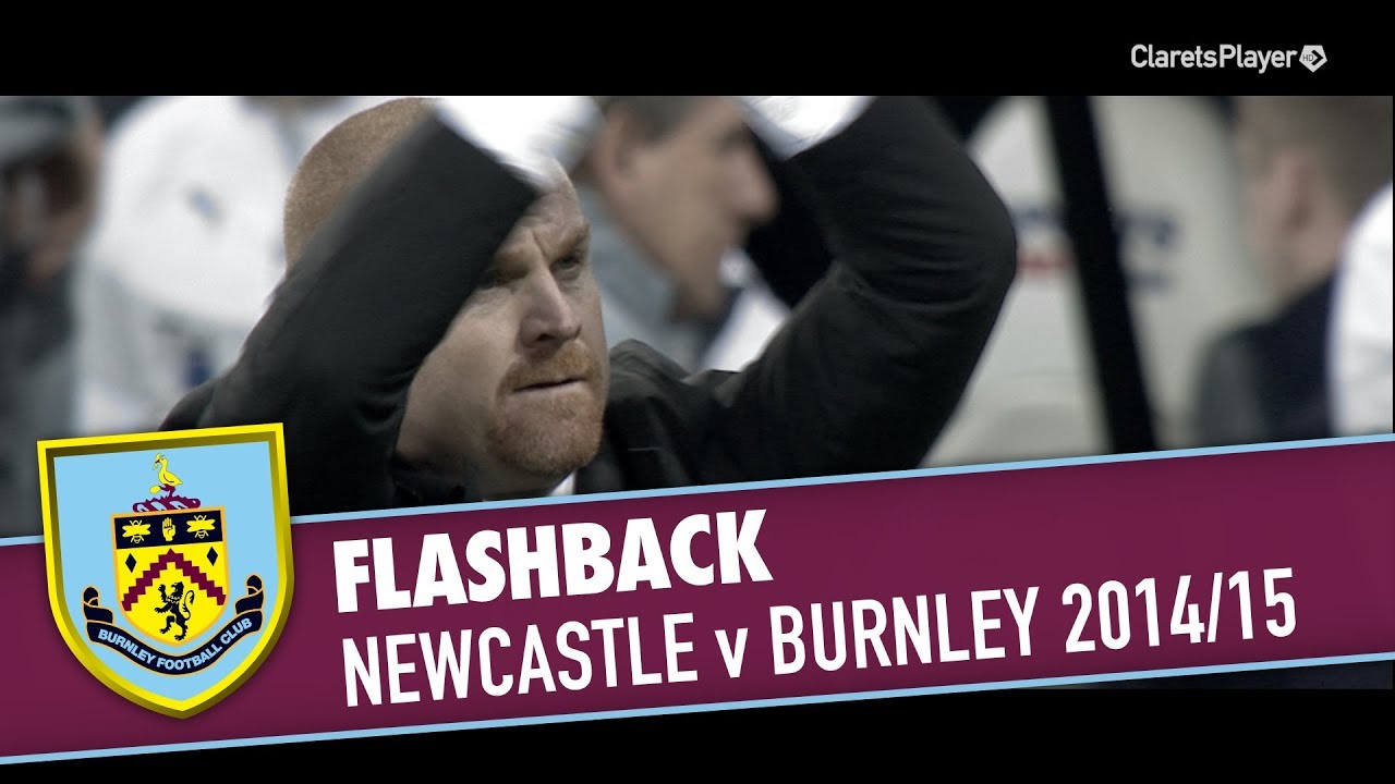 FLASHBACK | 6-Goal Thriller - Newcastle v Burnley 2014/15