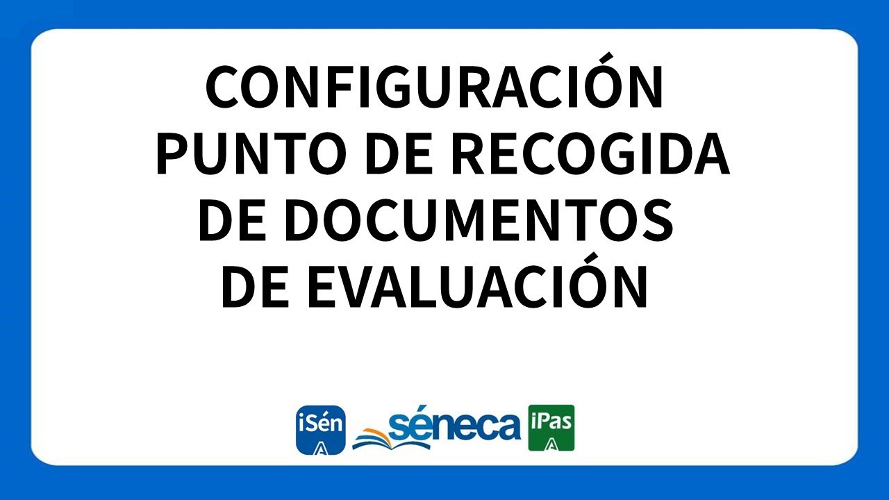 Configuración Punto de recogida de documentos de evaluación