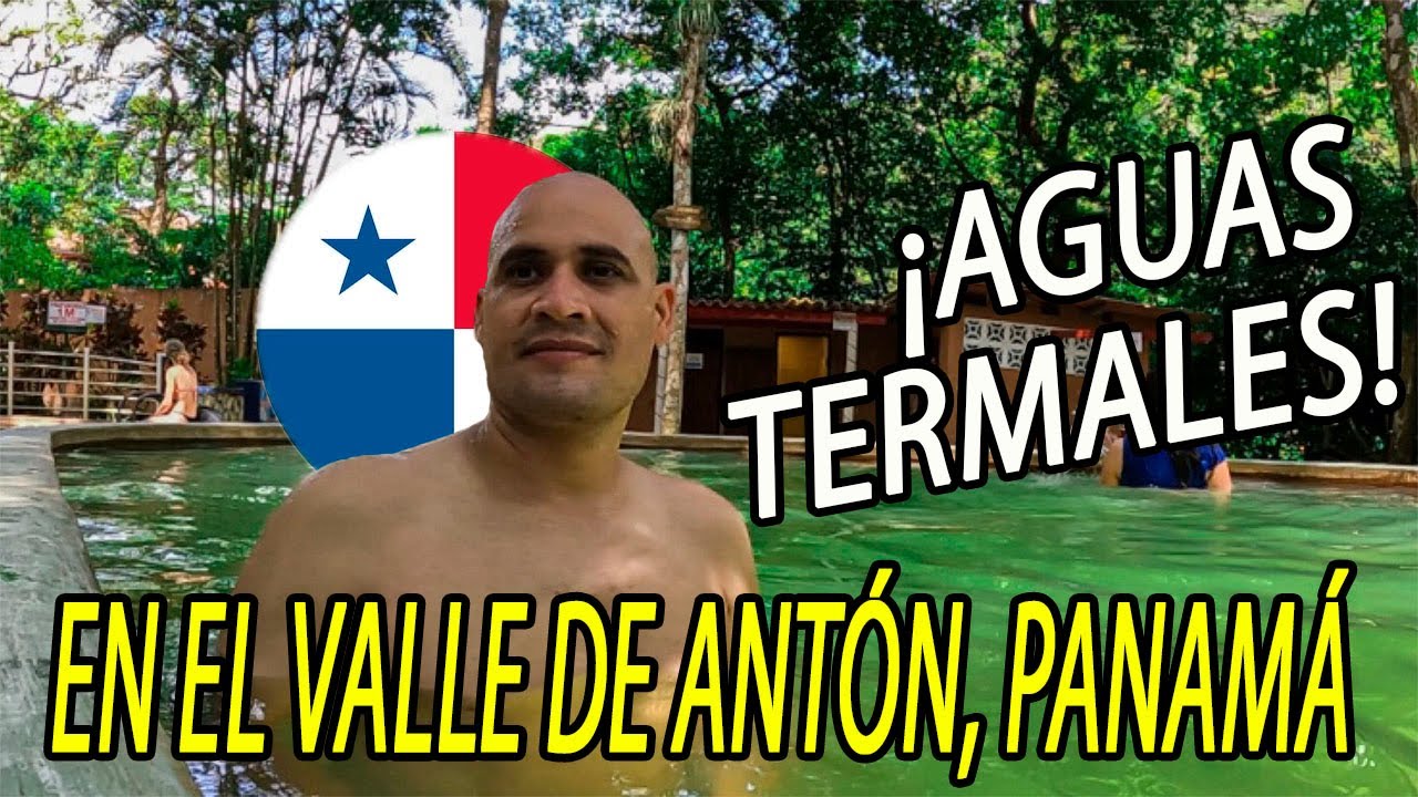 Maravillas naturales de PANAMÁ // AGUAS TERMALES en el Valle de Antón, una experiencia imperdible