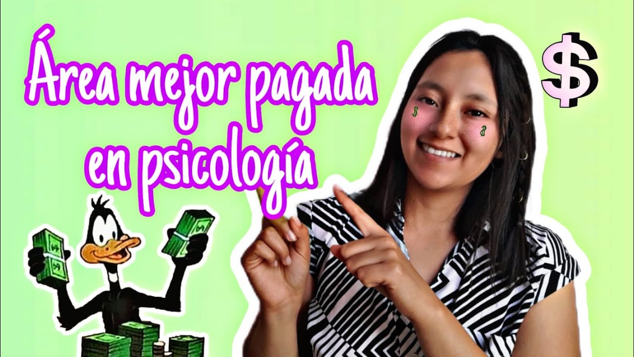 Áreas mejor pagadas de Psicología en México