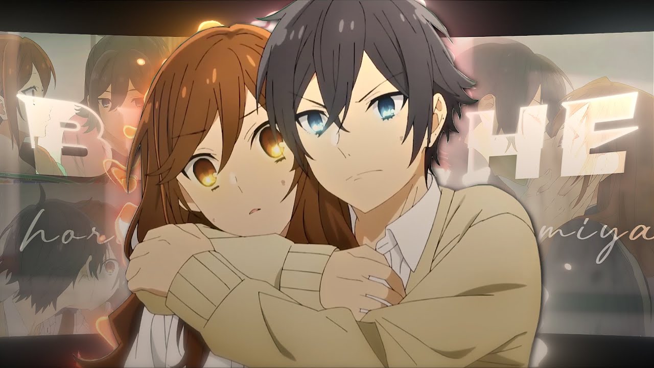 Breathe💕 - "Horimiya" [Edit/AMV] Remake