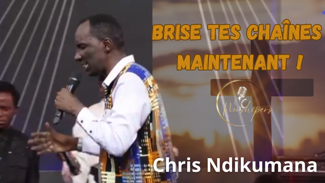 PRIÈRE DE DÉLIVRANCE PUISSANTE 🔥 Brise Toutes les Chaînes Maintenant | Miracle – Chris Ndikumana