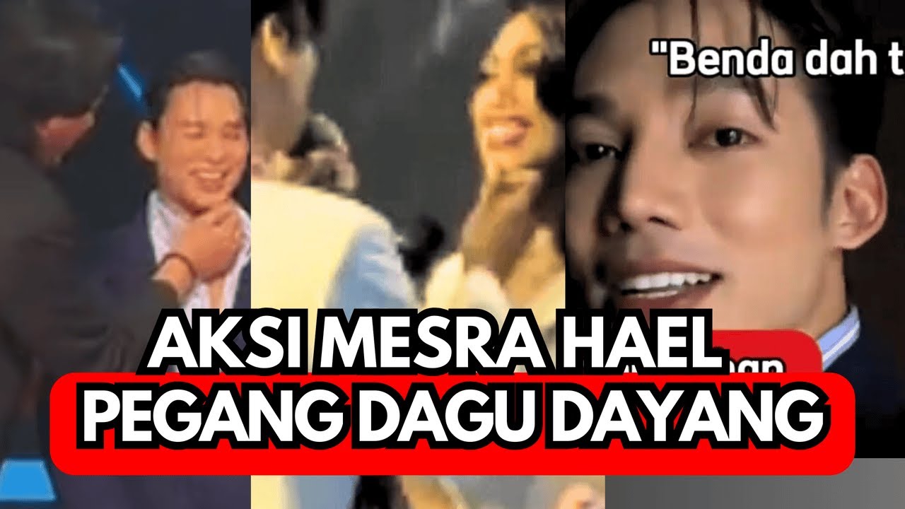 AKSI MESRA HAEL PEGANG DAGU DAN TANGAN DAYANG