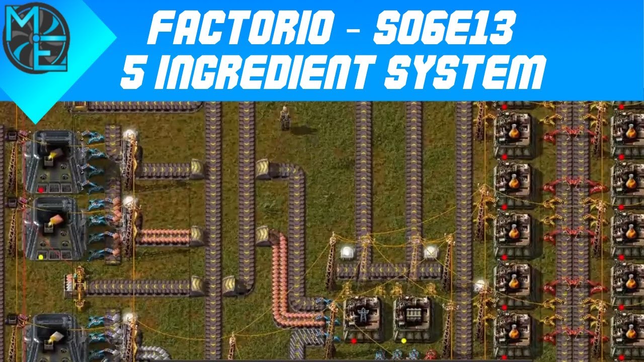 Factorio - S06E13 - 5 Ingredient System
