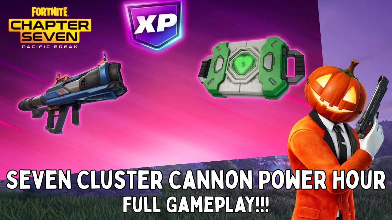 *NEW* Seven Cluster Cannon Power Hour!!! (Full Gameplay) Fortnite Chapter 7 Season 1: Pacific Break