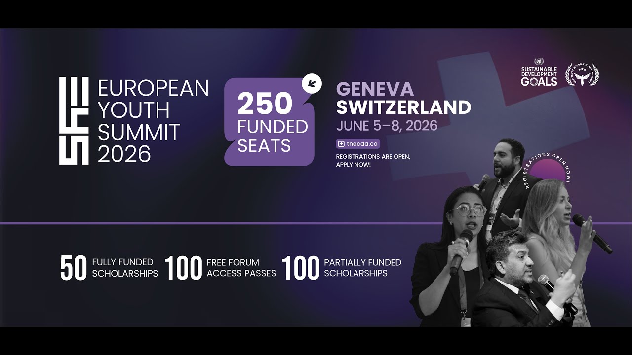 Fully Funded European Youth Summit 2026 | Geneva, Switzerland 🇨🇭 | 250 Scholarship Seats