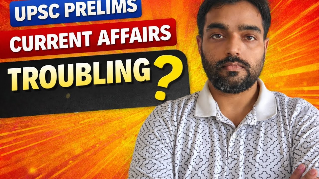 HOW TO HANDLE 2026 PRELIMS CURRENT AFFAIRS?