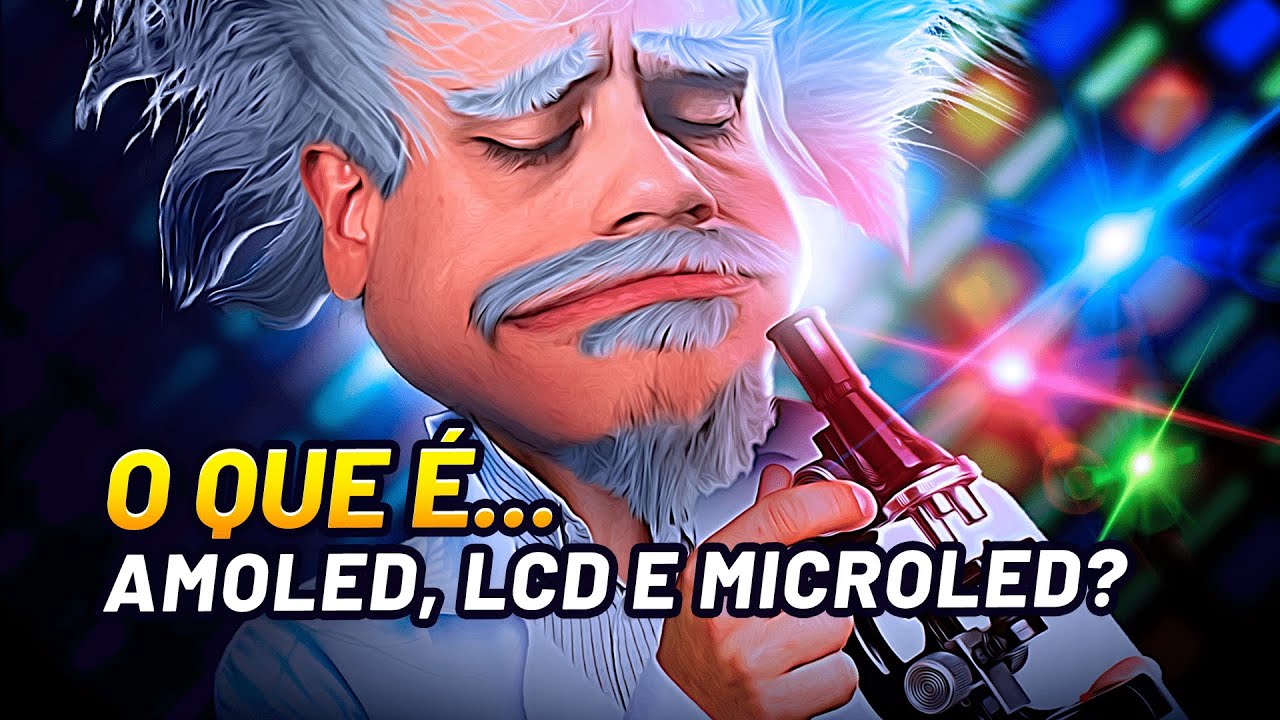 O que é LCD, AMOLED, Microled? E a TV DE UM MILHÃO? #NÃOéÓBVIO #ÑÉÓ