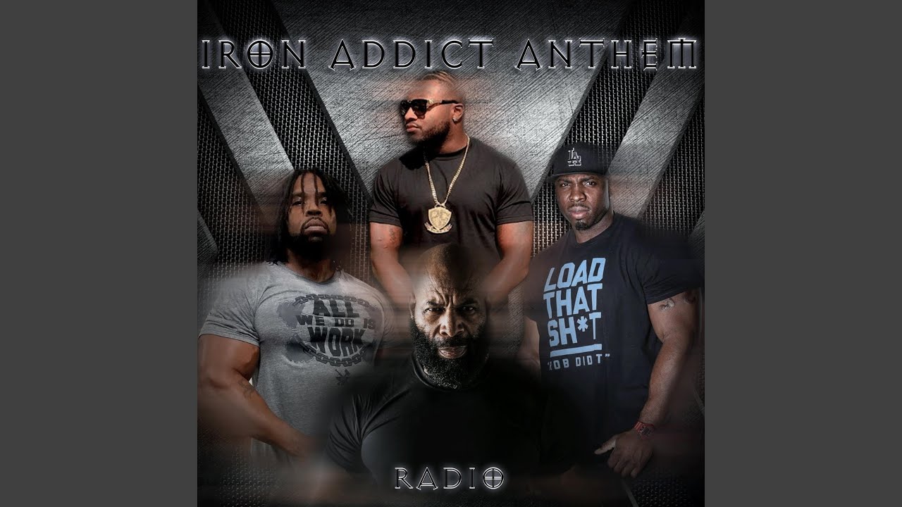 Iron Addict Anthem (Radio Edit)