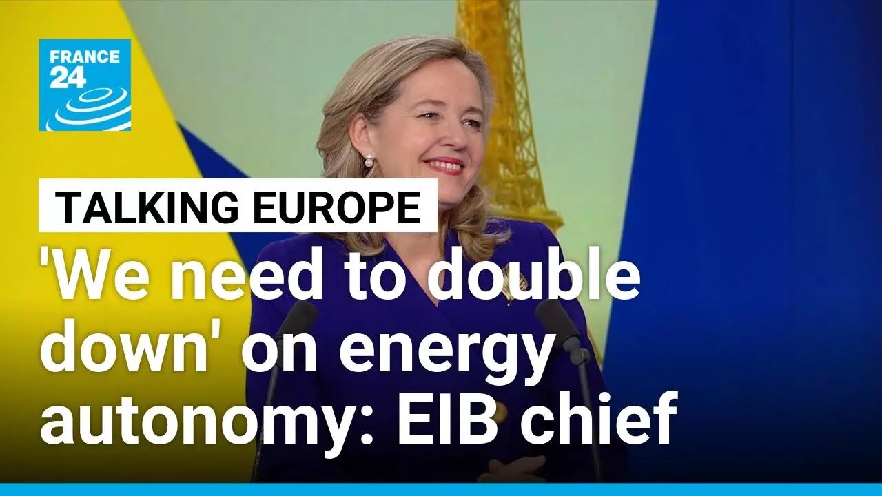 'We need to double down' on energy autonomy: EIB chief Nadia Calvi&ntilde;o &bull; FRANCE 24 English