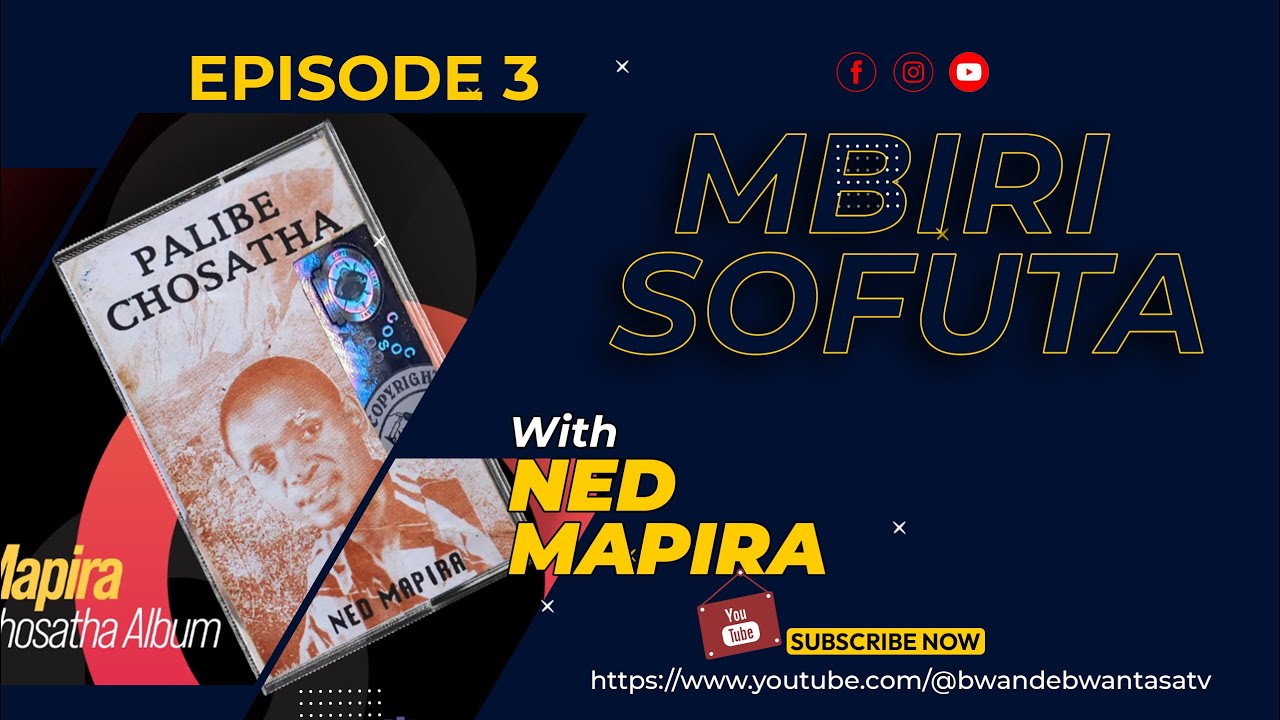 MBIRI SOFUTA EPISODE 3 Ned Mapira