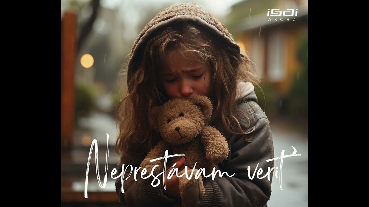 Neprestávam veriť