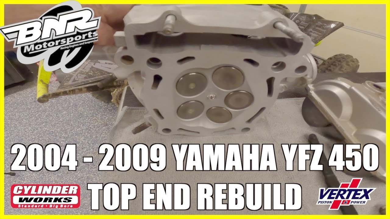 2004 - 2009 YAMAHA YFZ450 TOP END REBUILD