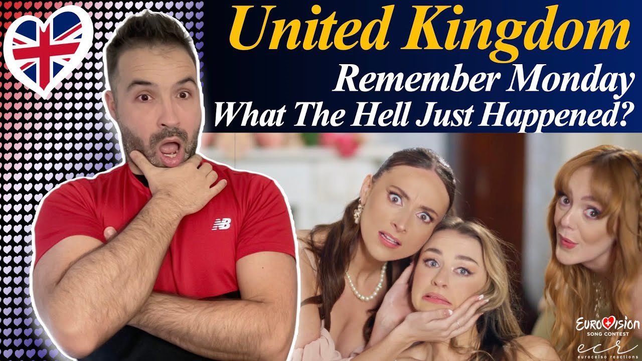 Reaction 🇬🇧: Remember Monday - What The Hell Just Happened? / Eurovision 2025 United Kingdom