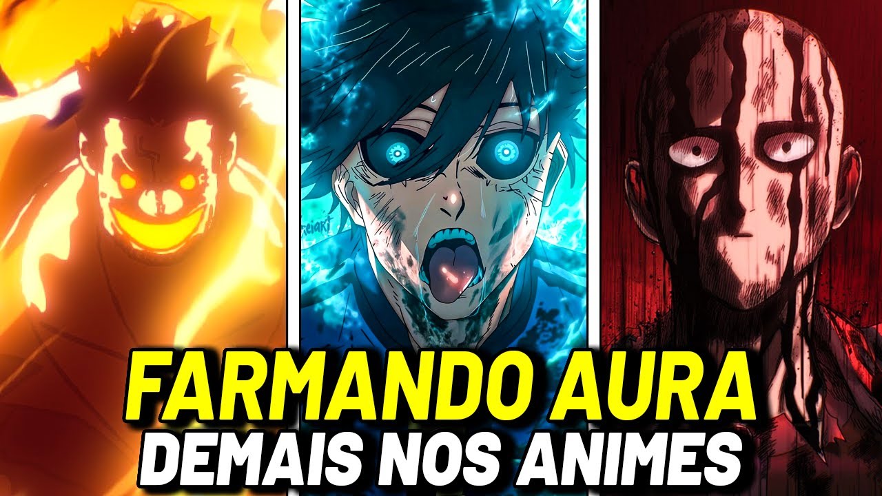 10 PERSONAGENS COM AS AURAS MAIS INSANAS DOS ANIMES Pt 2