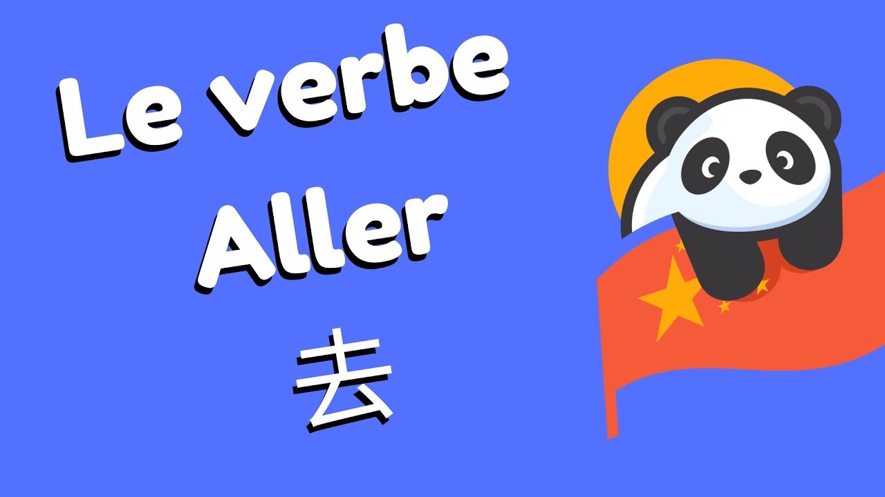 Le verbe aller en chinois + Révisions sur les compléments de direction
