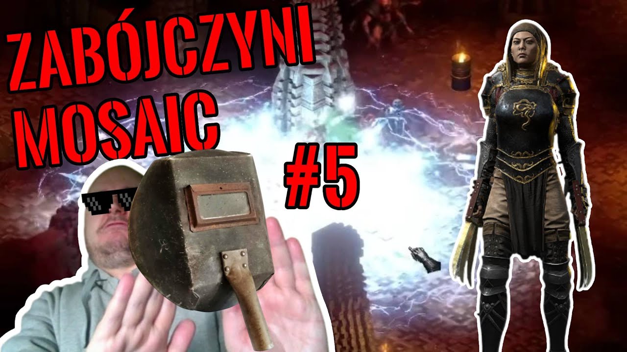 D2R - ZABÓJCZYNI MOSAIC #5 - Uderzenie Feniksa! 🐦
