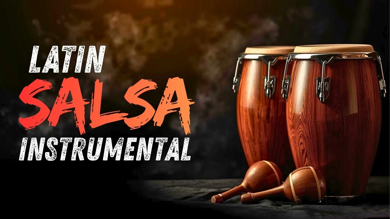 Salsa Instrumental Mix 2026 — 1 Hour of the Best Latin Salsa Music
