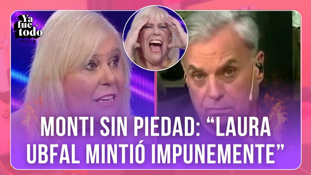 💣 ¡SE ARMÓ! CARLOS MONTI DESTROZÓ A LAURA UBFAL TRAS SUS DICHOS