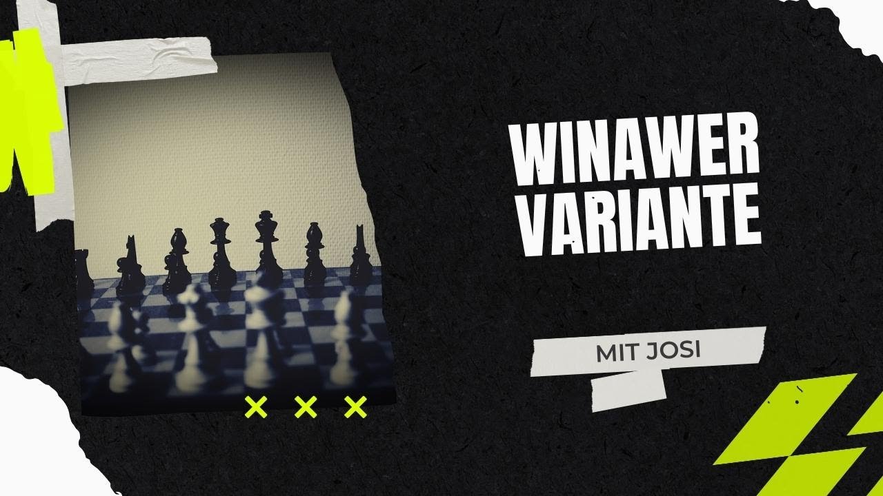 Winawer Variante | Josis Schachschule