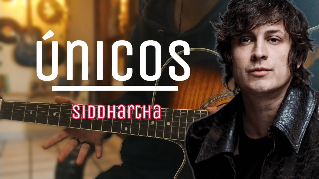 Cómo tocar Únicos - Siddhartha (tutorial guitarra) |Guitarra sin límites