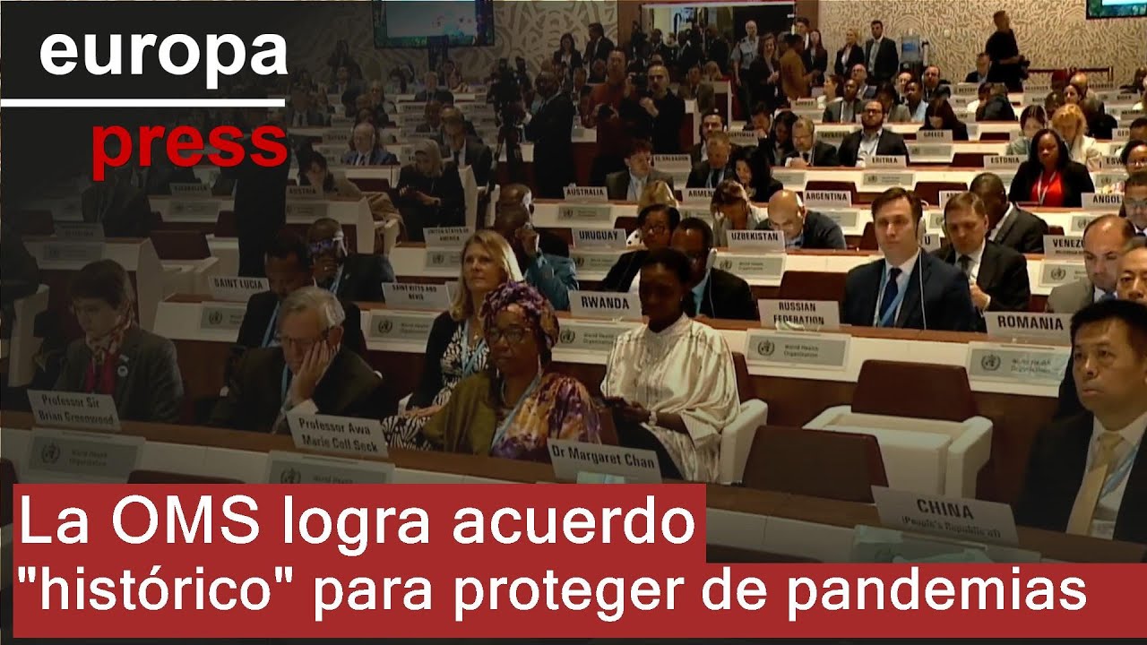 La OMS logra acuerdo "histórico" para proteger al mundo de futuras pandemias