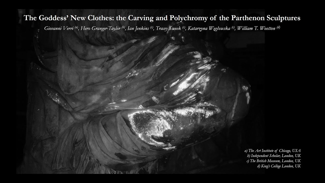 The Goddess’ New Clothes: the Carving and Polychromy of the Parthenon Sculptures