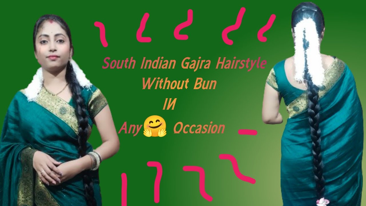 South Indian hairstyle/ without bun/gajra Hairstyle in verylonghair braid