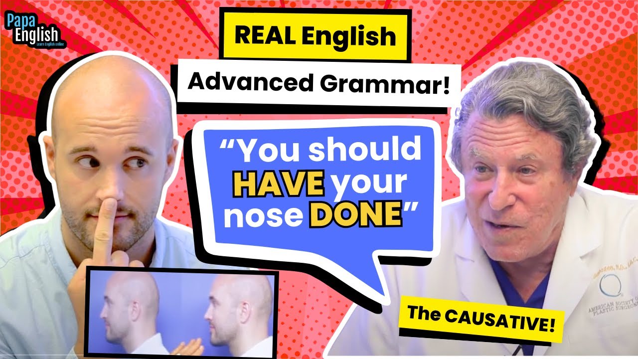 Causative Grammar in Action: What This Surgeon Said I Should 'Have Done'!