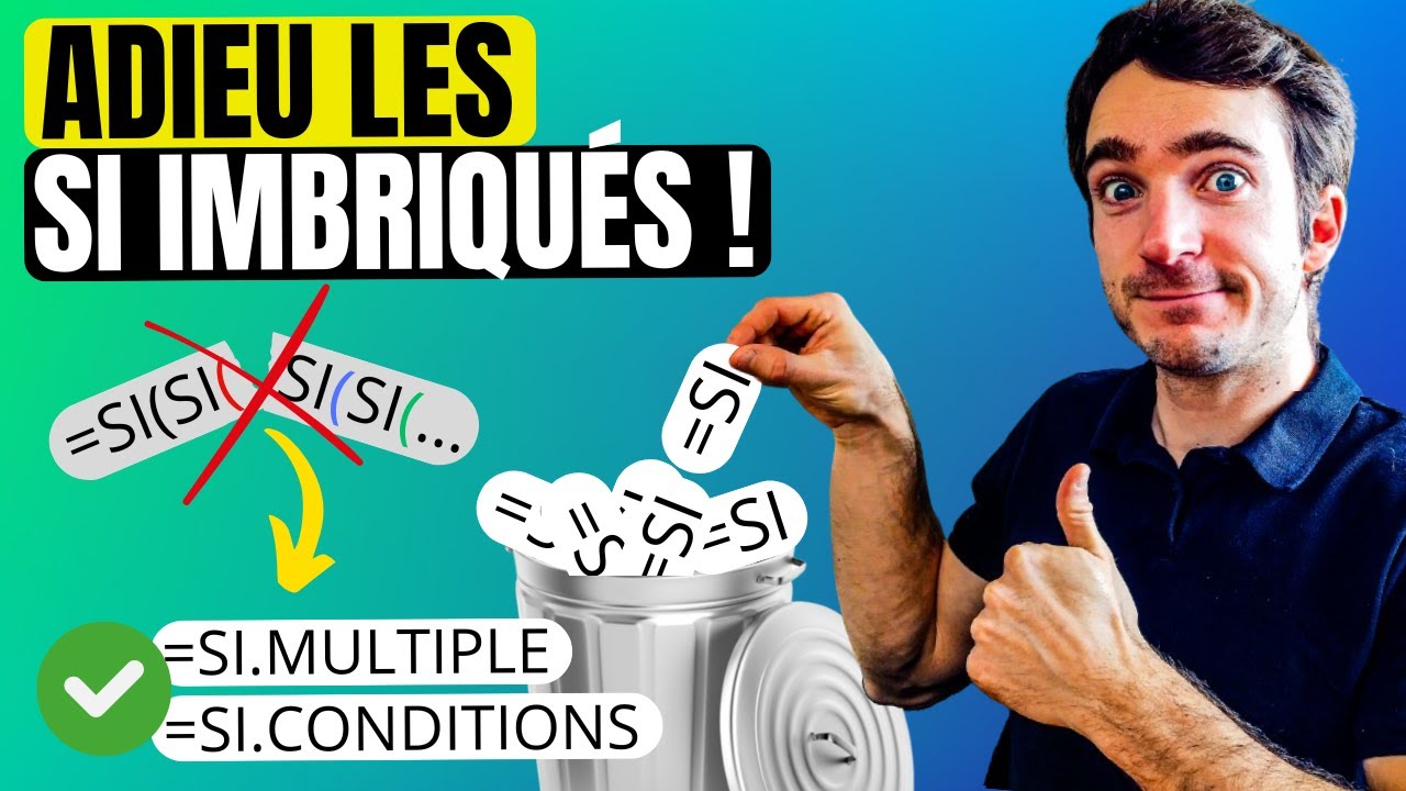 Excel : remplacez les SI imbriqués par SI.MULTIPLE ou SI.CONDITIONS (Guide Complet)