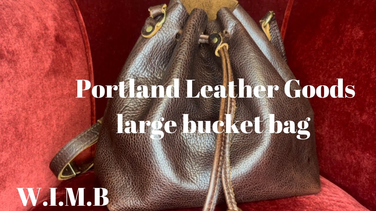 Portland Leather Goods large bucket bag |Could this be purse peace? #whatsinmypurse #bucketbag #wimb