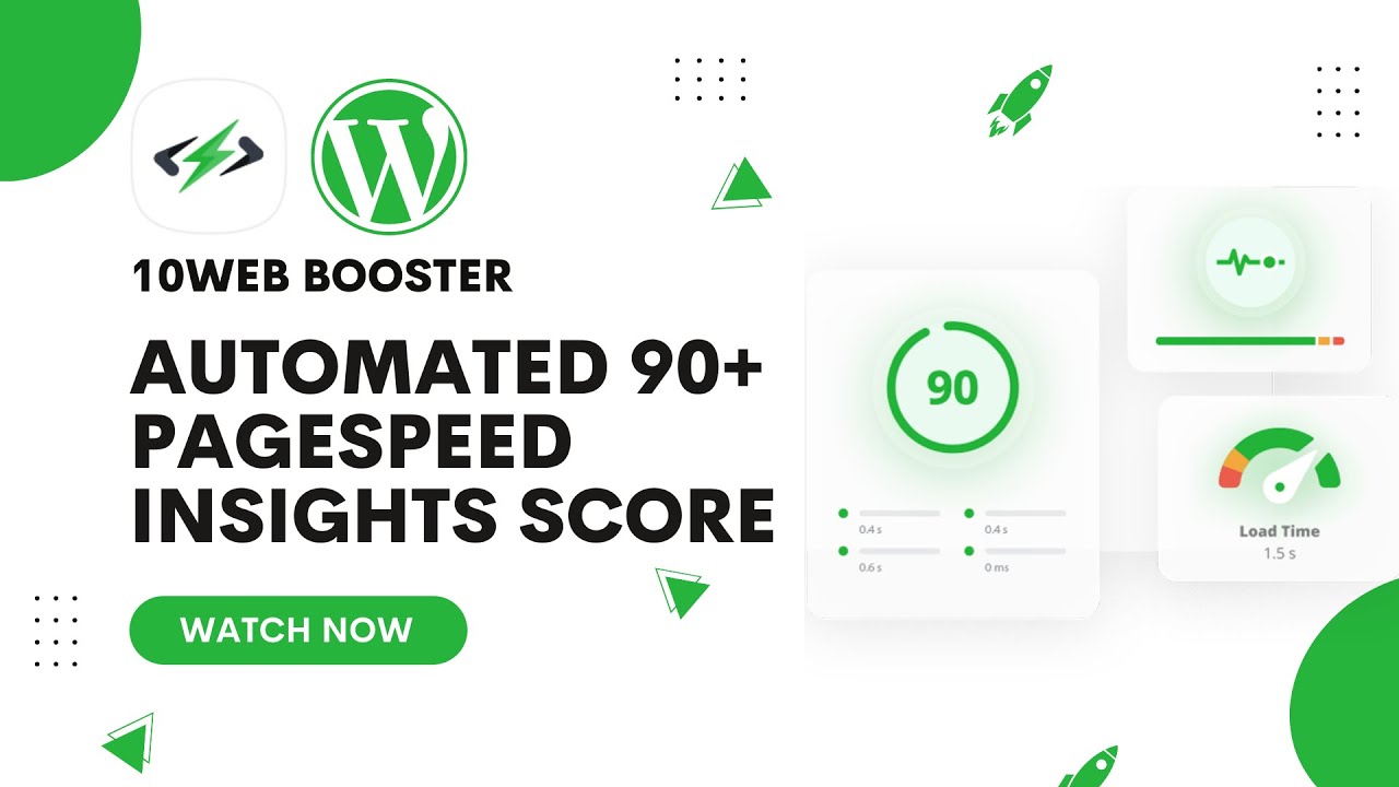 Automated 90+ PageSpeed Score For WordPress Websites Easily & Free With 10Web