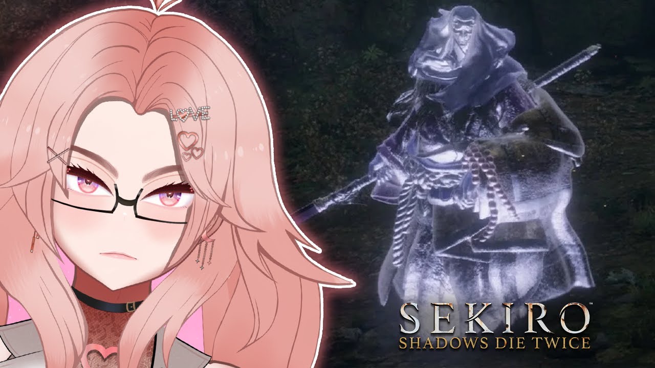 I'm taking him down TONIGHT.  💖Office Mommy's First Playthrough!💖【SEKIRO: SHADOWS DIE TWICE】